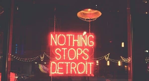 A photo saying Nothing Stops Detroit.