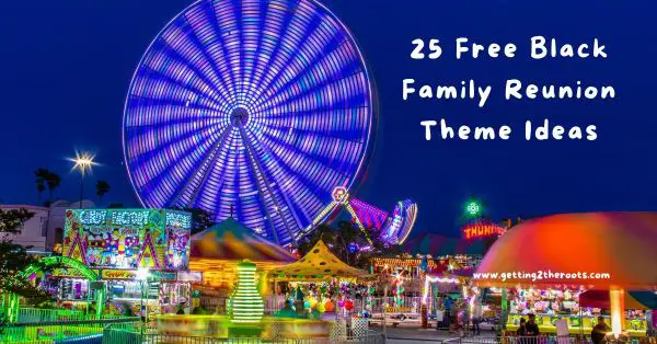 A picture of an amusement park was used in my article" 25 Black Family Reunion Themes Ideas | Free."
