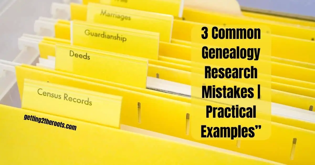 This is a photo of files used on my article "3 Common Genealogy Research Mistakes | Practical Examples."
