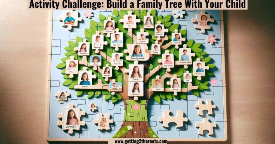 Activity Challenge: Build a Family Tree With Your Child