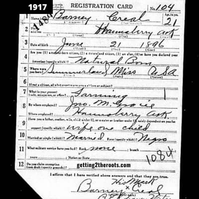 My great uncle, Barney's draft card record was used in my article, "The Life Story Of My Grandfather Henry Lovell Creal, Jr."
