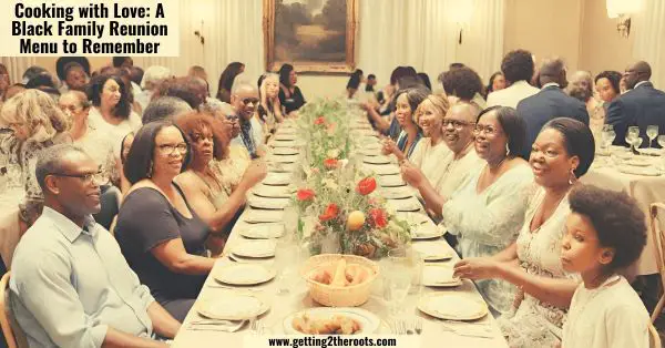 This is an image of a family banquet used in my blog post entitled Cooking with Love a Black Family Reunion Menu to Remember.