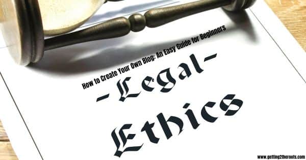 Legal ethics representing create your own blog.