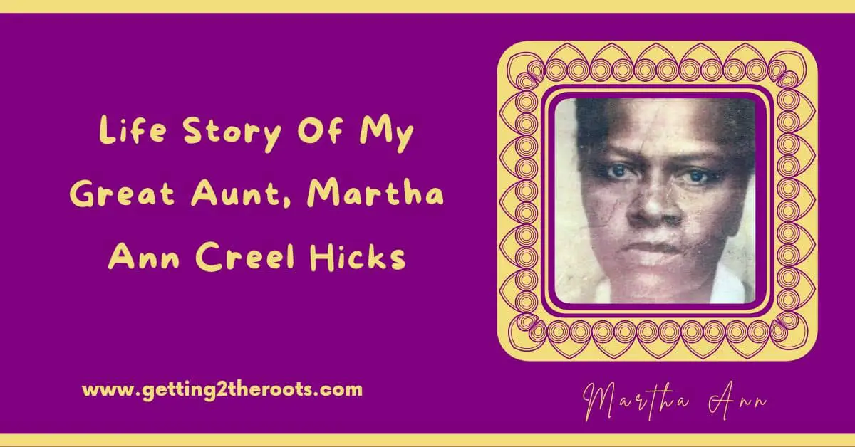 A photo of Martha Ann Creel Hicks was used in my article "Life Story Of My Great Aunt, Martha Ann Creel Hicks."