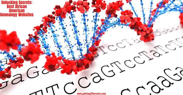 DNA image used in my article, Unlocking Secrets Best African American Genealogy Websites.