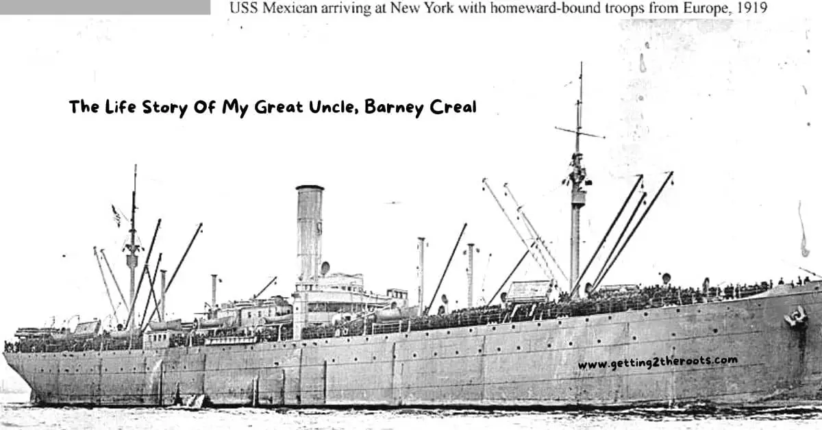 A photo of a WWI ship my great uncle Barney was on was used in my article "Life Story Of My Great Uncle, Barney Creal.